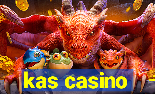 kas casino