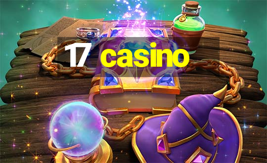 17 casino