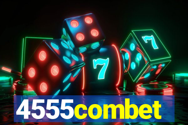 4555combet