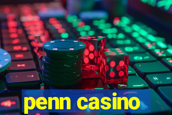 penn casino