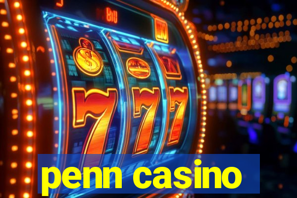 penn casino