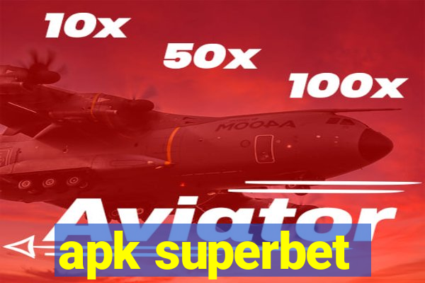 apk superbet