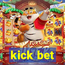 kick bet