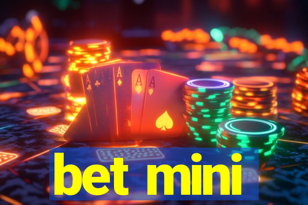 bet mini