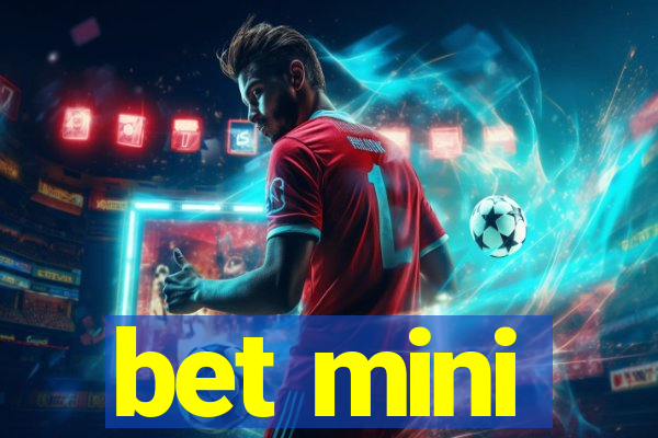 bet mini