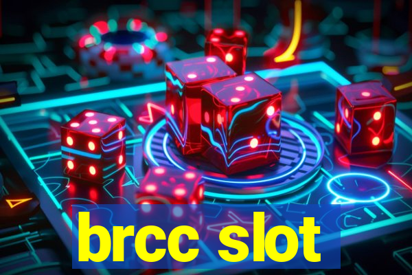 brcc slot