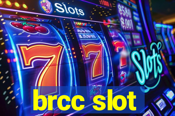 brcc slot