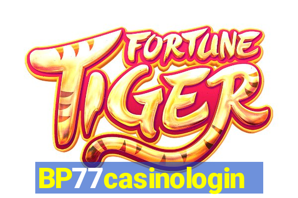 BP77casinologin