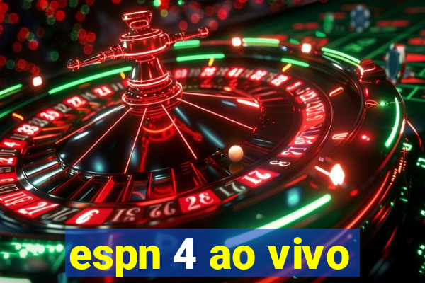 espn 4 ao vivo