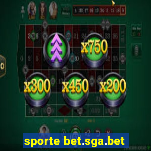 sporte bet.sga.bet