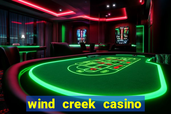 wind creek casino in alabama