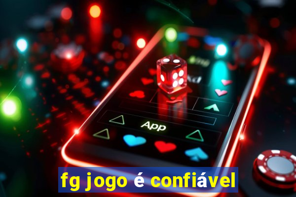 fg jogo é confiável