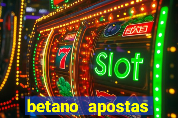 betano apostas esportivas online