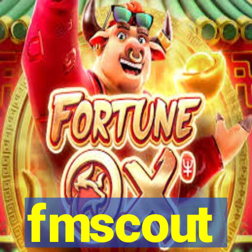 fmscout