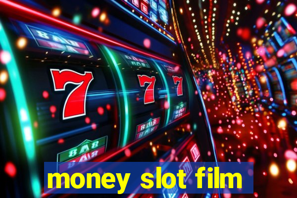 money slot film