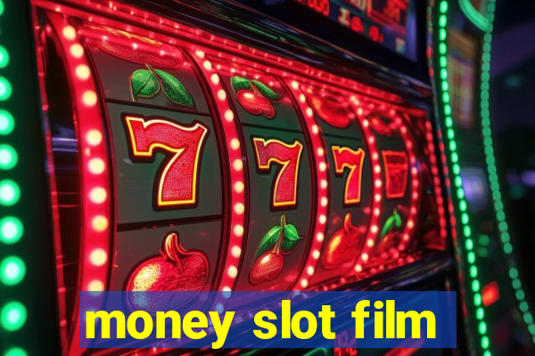 money slot film