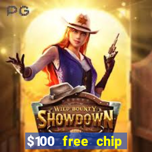 $100 free chip casino captain jack