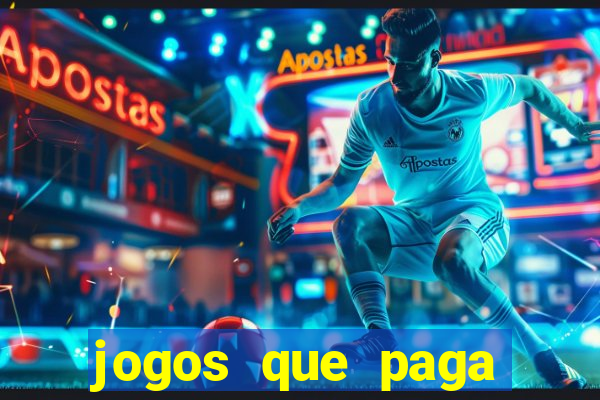 jogos que paga para jogar