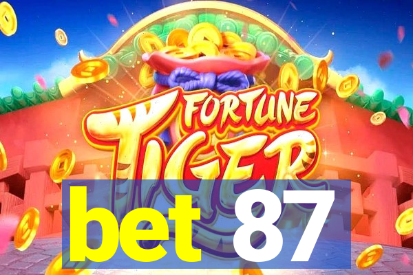 bet 87