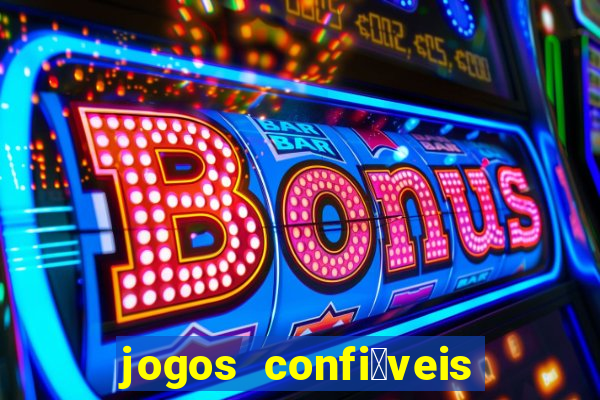 jogos confi谩veis para ganhar dinheiro