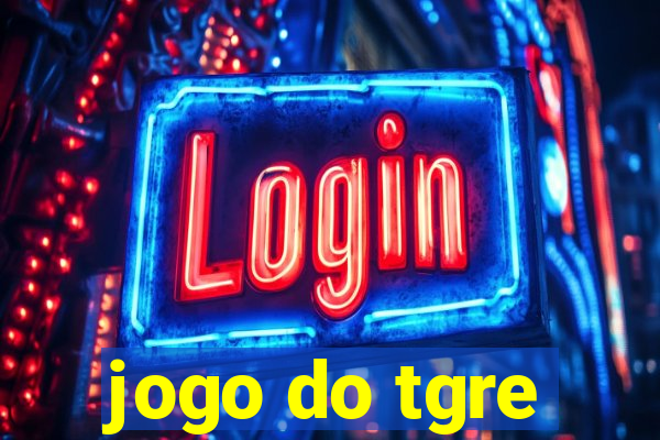 jogo do tgre