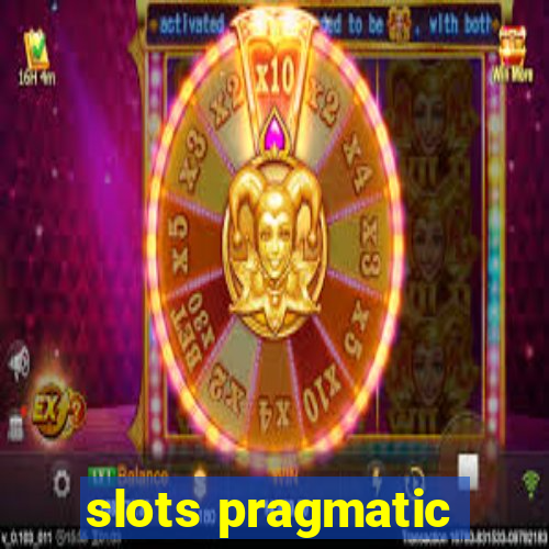 slots pragmatic