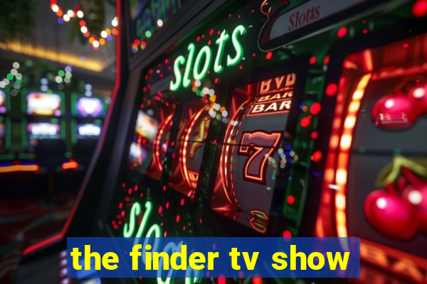 the finder tv show