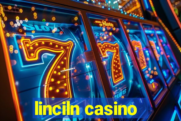 linciln casino