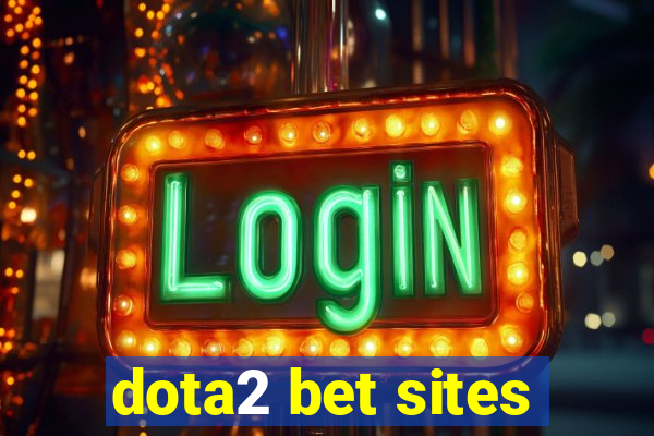 dota2 bet sites