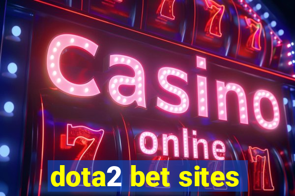 dota2 bet sites