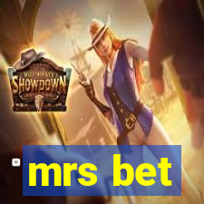 mrs bet