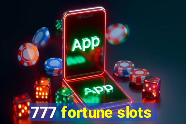 777 fortune slots