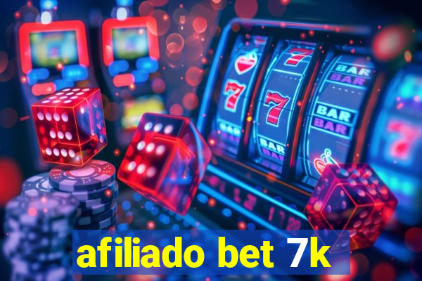 afiliado bet 7k