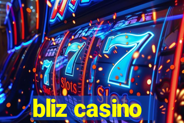 bliz casino