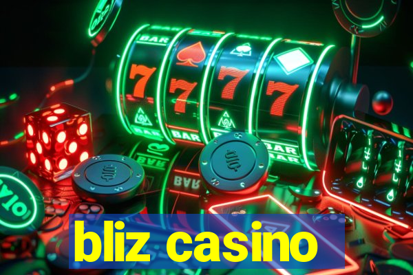 bliz casino