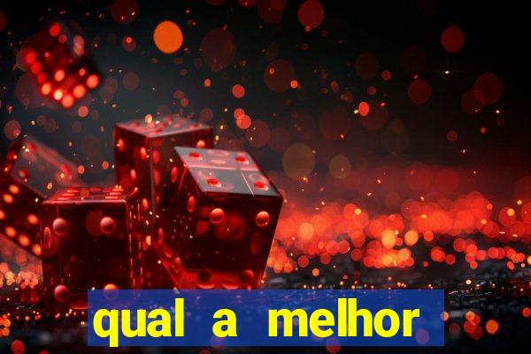 qual a melhor plataforma do tigrinho para jogar