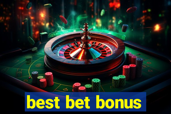 best bet bonus