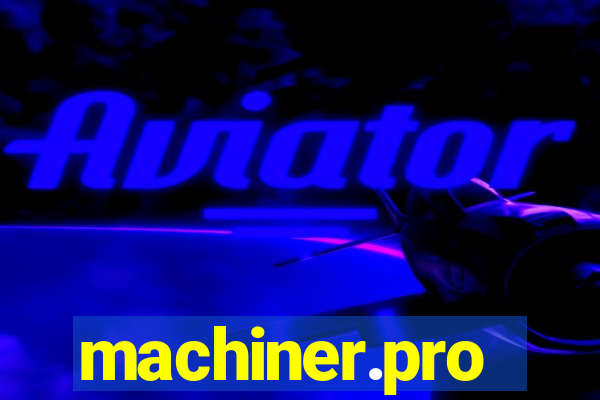 machiner.pro