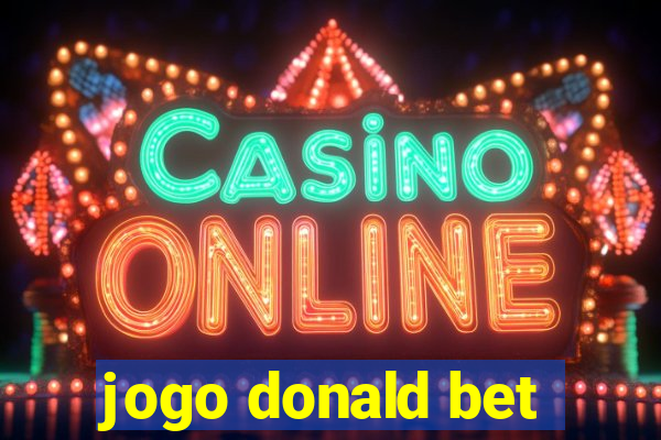 jogo donald bet