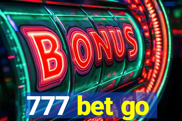 777 bet go