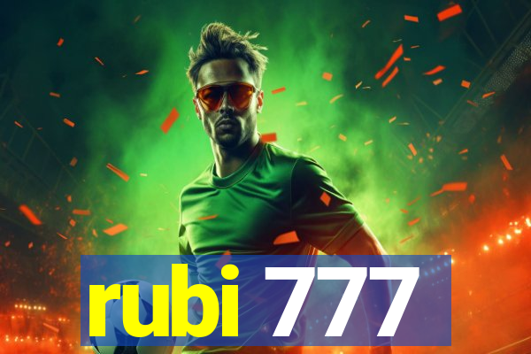 rubi 777