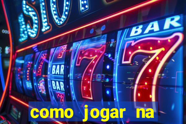 como jogar na blaze e ganhar