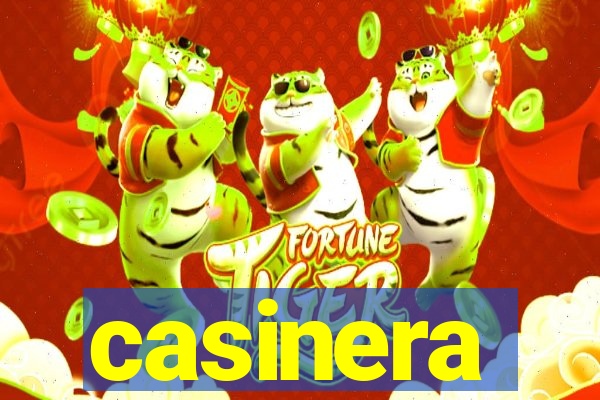 casinera