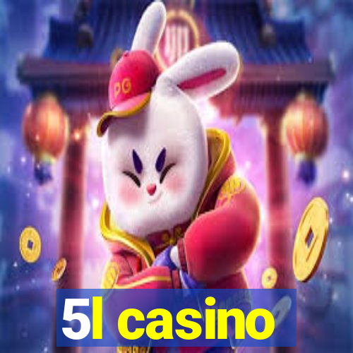 5l casino