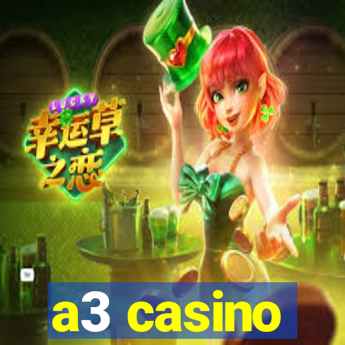 a3 casino