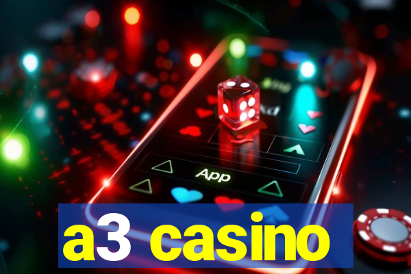 a3 casino