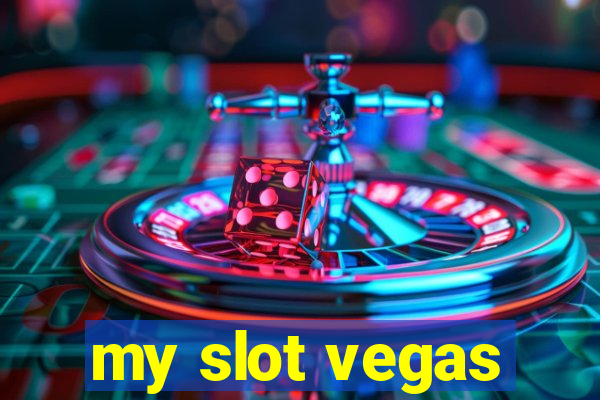 my slot vegas