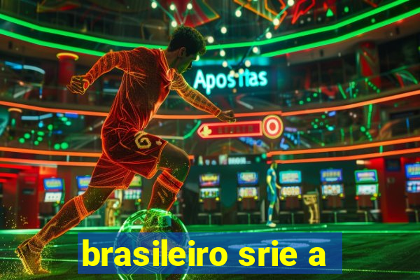 brasileiro srie a