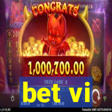 bet vi