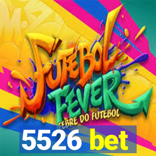 5526 bet